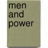 Men And Power door Onbekend