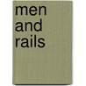 Men And Rails door Rowland Kenney
