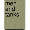 Men And Tanks door Macintosh James Cheyne