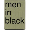 Men In Black by J.J. Gardener