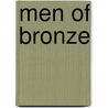 Men Of Bronze door Scott Oden