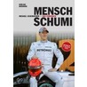 Mensch Schumi door Ferdi Kräling