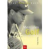 Mentales Golf door Thomas Wörz