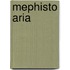 Mephisto Aria
