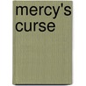Mercy's Curse door Stephanie Justice