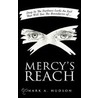 Mercy's Reach door Mark A. Hudson