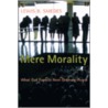 Mere Morality door Lewis B. Smedes