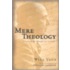 Mere Theology