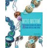 Micro-Macrame door Annika Degroot
