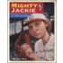 Mighty Jackie