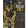 Military Dogs by Frances E. Ruffin