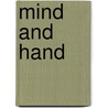 Mind And Hand door Charles Henry Ham