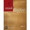 Mink's Buffet door Jörg Mink