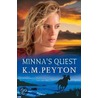 Minna's Quest by Kathleen M. Peyton