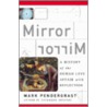 Mirror Mirror door Mark Pendergrast