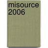 Misource 2006 door Triad Interactive