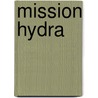 Mission Hydra door Jeremy Robinson
