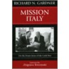 Mission Italy door Richard N. Gardner