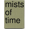 Mists Of Time door David Walke