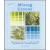Mixing Greens by Michael Wilcox