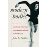 Modern Bodies by Julia L. Foulkes
