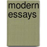 Modern Essays by Anonymous Anonymous