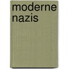 Moderne Nazis by Toralf Staud