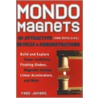 Mondo Magnets door Fred Jeffers