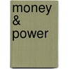 Money & Power door Jacques Ellul