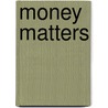 Money Matters door David Boyle