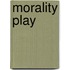 Morality Play