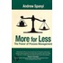 More for Less
