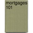 Mortgages 101