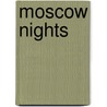 Moscow Nights door Adrian McIntyre