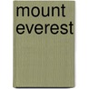 Mount Everest by Richard Platt