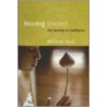 Moving Inward by Rolf Sovik