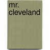 Mr. Cleveland door Jesse Lynch Williams