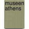 Museen Athens door Arthur Milchhoefer