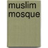 Muslim Mosque