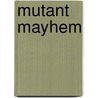 Mutant Mayhem door Jeff Parker
