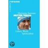 Mutter Teresa by Marianne Sammer