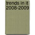 Trends in IT 2008-2009
