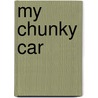 My Chunky Car door Kay Massey