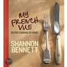 My French Vue door Shannon Bennett