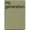 My Generation door William Jewett Tucker