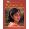 My Hindu Life by Sharon Chhapi