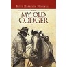 My Old Codger door Betty Harrison Hopewell