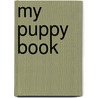 My Puppy Book door Sandra Boynton