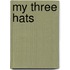 My Three Hats