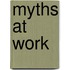 Myths At Work
